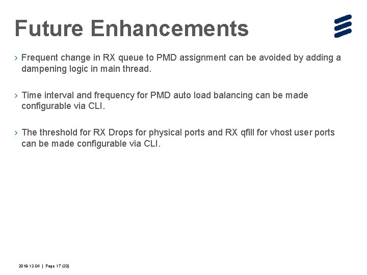 Future Enhancements › Frequent change in RX queue to PMD assignment can be avoided