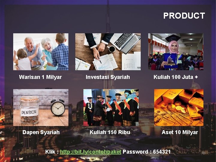 PRODUCT Judul Sub Judul Warisan 1 Milyar Dapen Syariah Investasi Syariah Kuliah 100 Juta