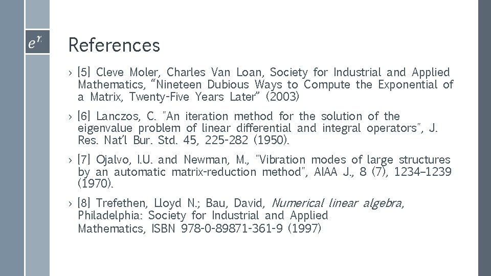 References › [5] Cleve Moler, Charles Van Loan, Society for Industrial and Applied Mathematics,