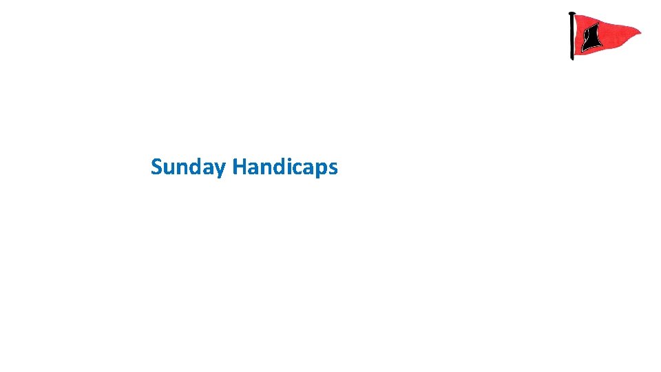 Sunday Handicaps 
