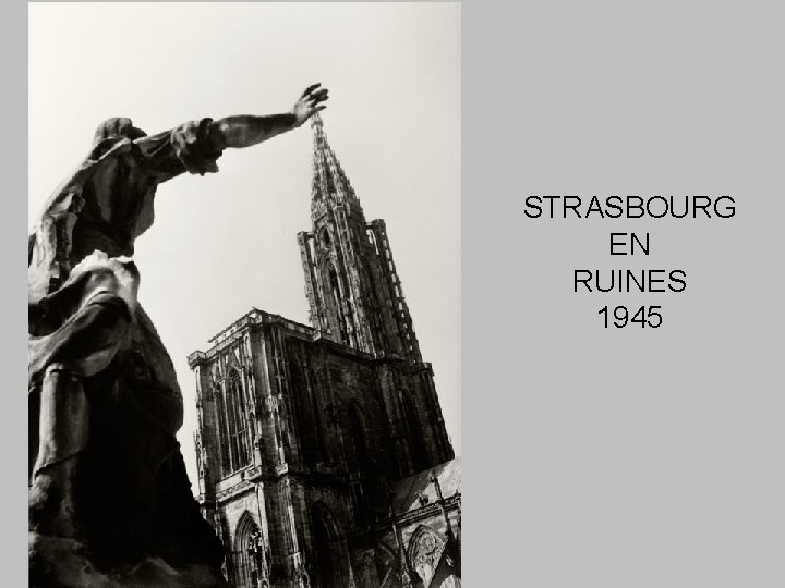 STRASBOURG EN RUINES 1945 