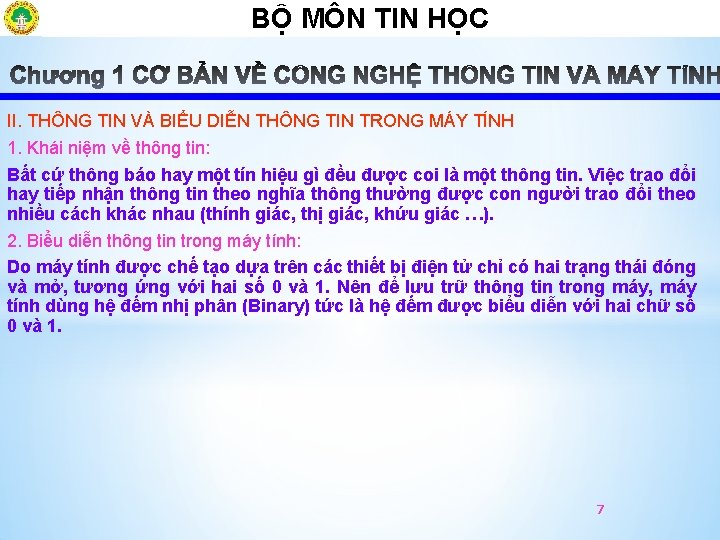 BỘ MÔN TIN HỌCÔ II. THÔNG TIN VÀ BIỂU DIỄN THÔNG TIN TRONG MÁY