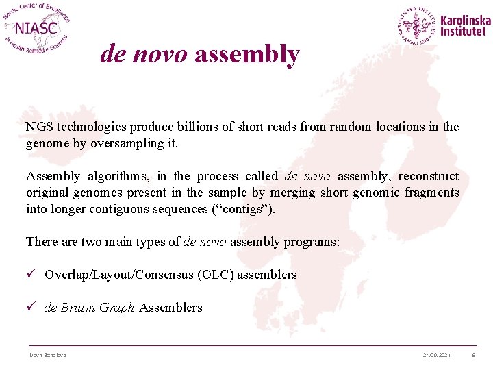 de novo assembly NGS technologies produce billions of short reads from random locations in