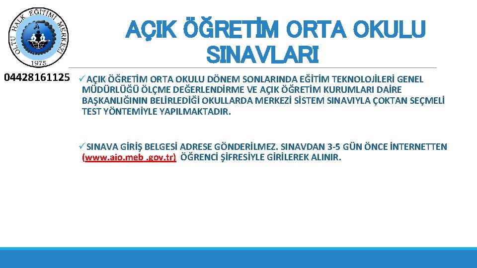 AÇIK ÖĞRETİM ORTA OKULU SINAVLARI 04428161125 üAÇIK ÖĞRETİM ORTA OKULU DÖNEM SONLARINDA EĞİTİM TEKNOLOJİLERİ