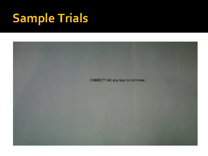 Sample Trials 