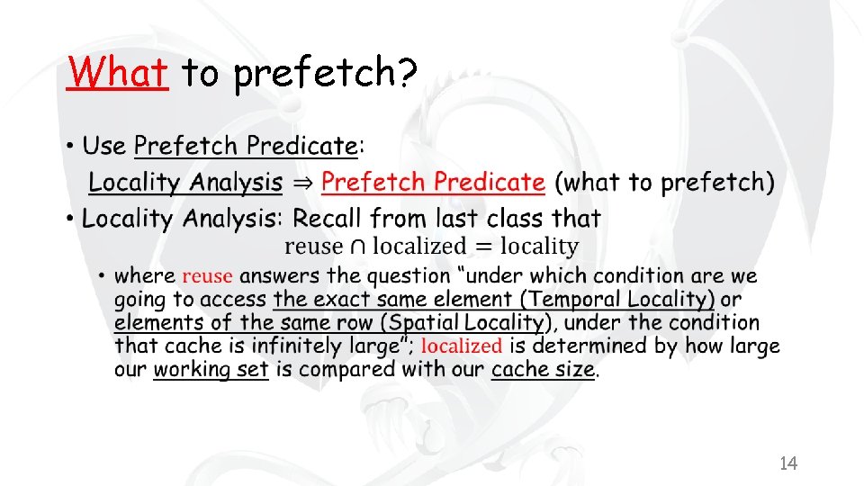 What to prefetch? • 14 