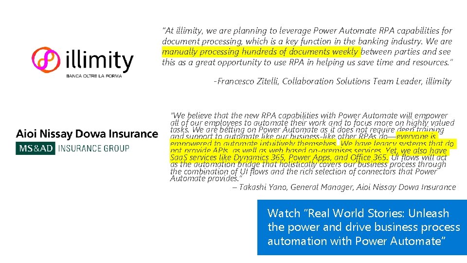“At illimity, we are planning to leverage Power Automate RPA capabilities for document processing,