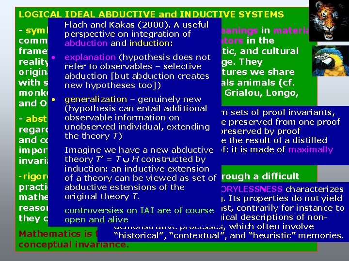 LOGICAL IDEAL ABDUCTIVE and INDUCTIVE SYSTEMS Flach and Kakas (2000). A useful - symbolic