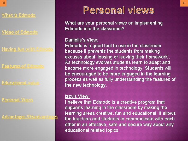 What is Edmodo Video of Edmodo Having fun with Edmodo Features of Edmodo Educational