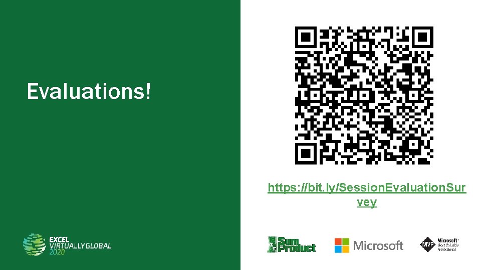Evaluations! https: //bit. ly/Session. Evaluation. Sur vey Evaluations! https: //bit. ly/Session. Evaluation. Sur vey