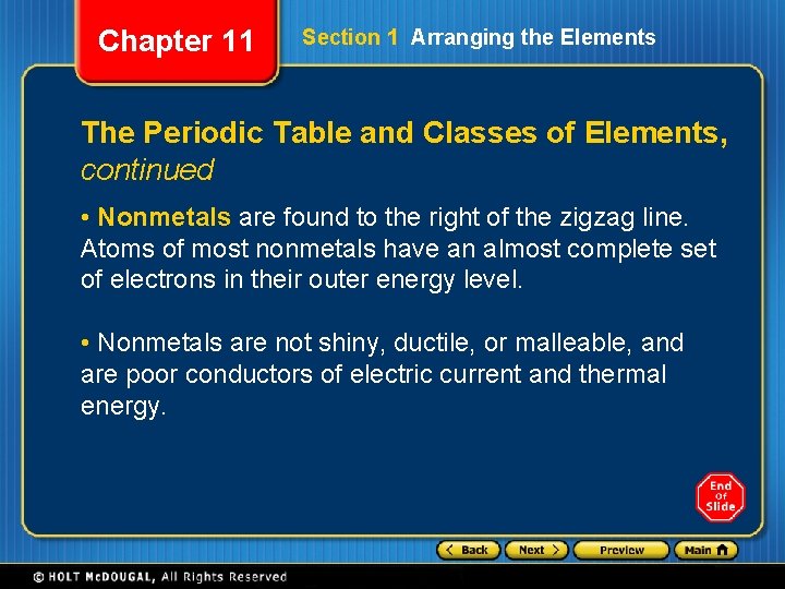 Chapter 11 Section 1 Arranging the Elements The Periodic Table and Classes of Elements,