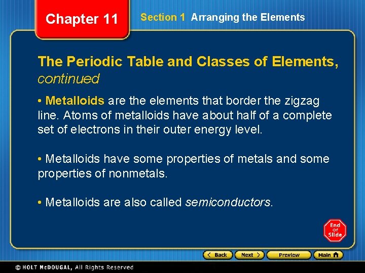 Chapter 11 Section 1 Arranging the Elements The Periodic Table and Classes of Elements,