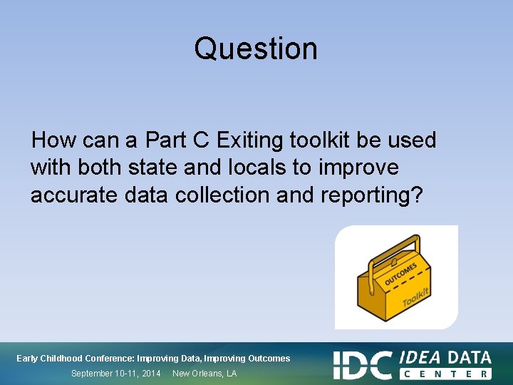 Question How can a Part C Exiting toolkit be used with both state and