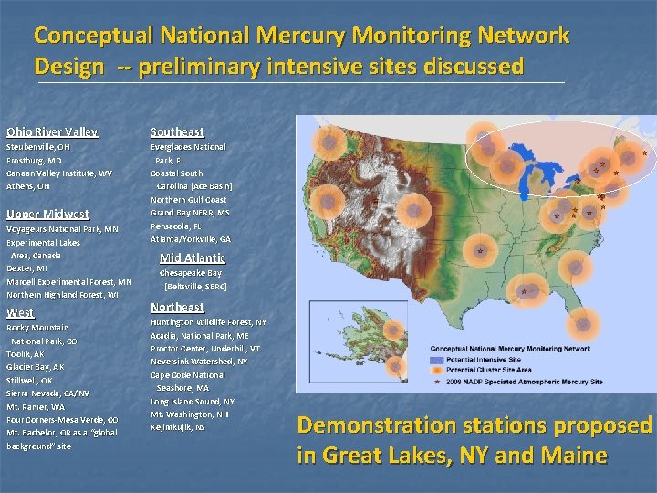Conceptual National Mercury Monitoring Network Design -- preliminary intensive sites discussed Ohio River Valley Conceptual National Mercury Monitoring Network Design -- preliminary intensive sites discussed Ohio River Valley