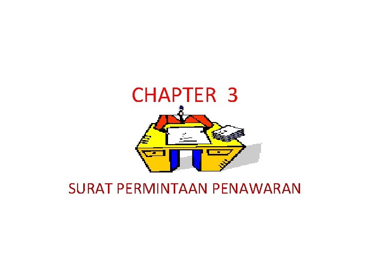 CHAPTER 3 SURAT PERMINTAAN PENAWARAN 