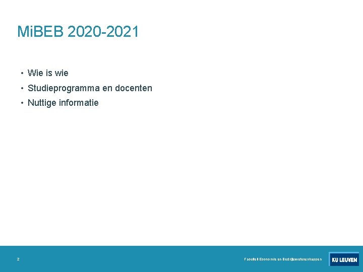 Mi. BEB 2020 -2021 • Wie is wie • Studieprogramma en docenten • Nuttige