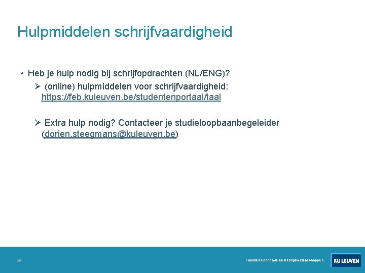 Hulpmiddelen schrijfvaardigheid • Heb je hulp nodig bij schrijfopdrachten (NL/ENG)? Ø (online) hulpmiddelen voor