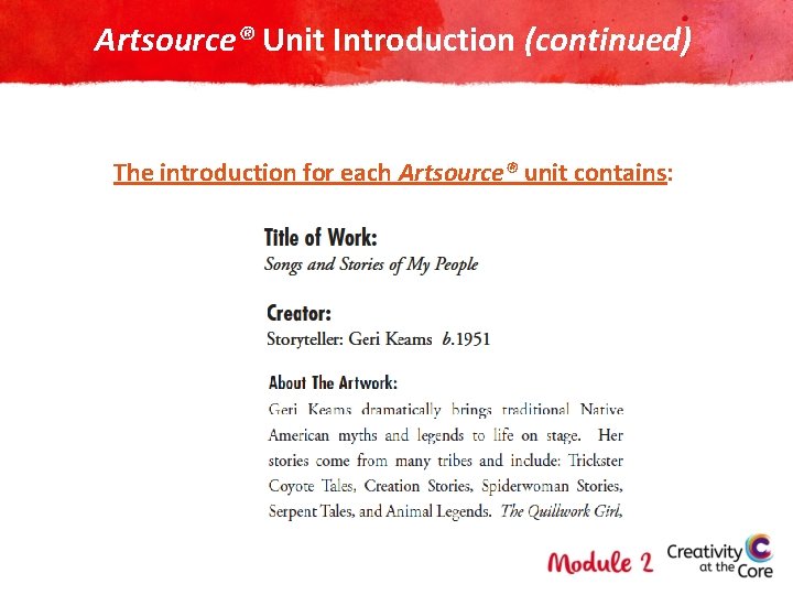 Artsource® Unit Introduction (continued) The introduction for each Artsource® unit contains: 