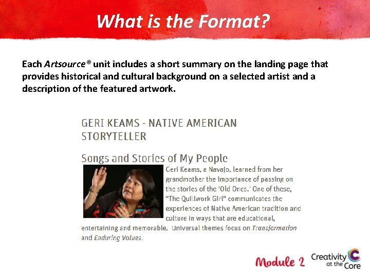 What is the Format? Each Artsource® unit includes a short summary on the landing