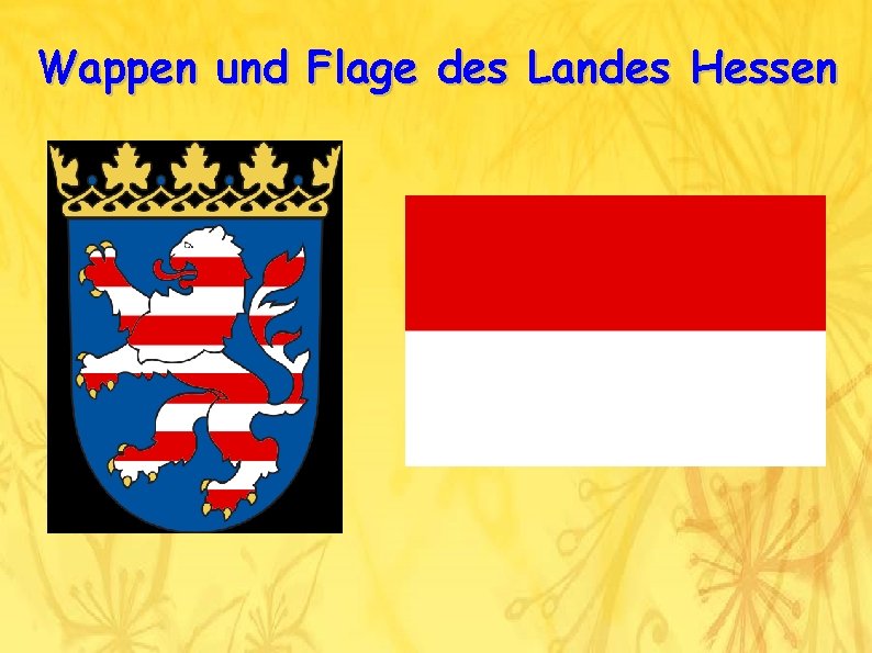 Wappen und Flage des Landes Hessen 