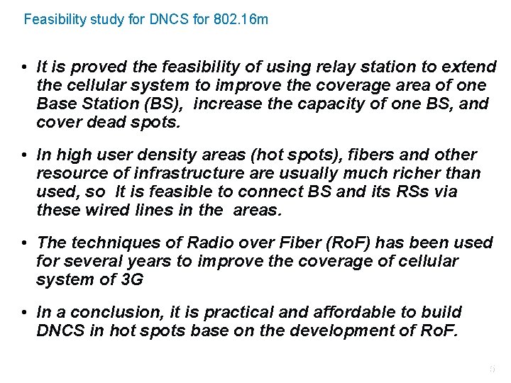 Distributed Nodes Cellular Systems for IEEE 802 16