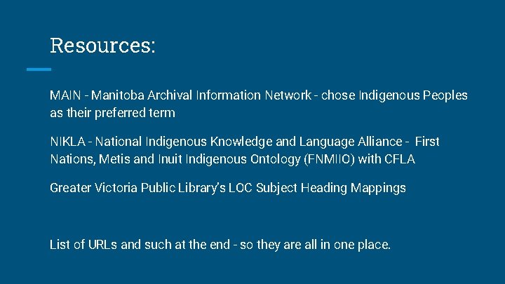 Resources: MAIN - Manitoba Archival Information Network - chose Indigenous Peoples as their preferred