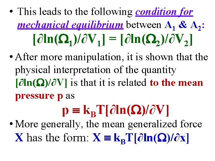  • This leads to the following condition for mechanical equilibrium between A 1