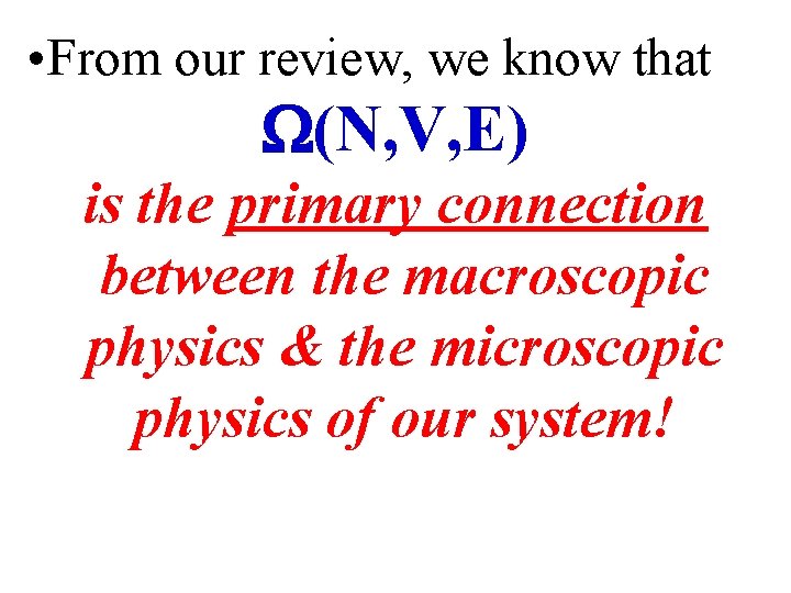  • From our review, we know that (N, V, E) is the primary
