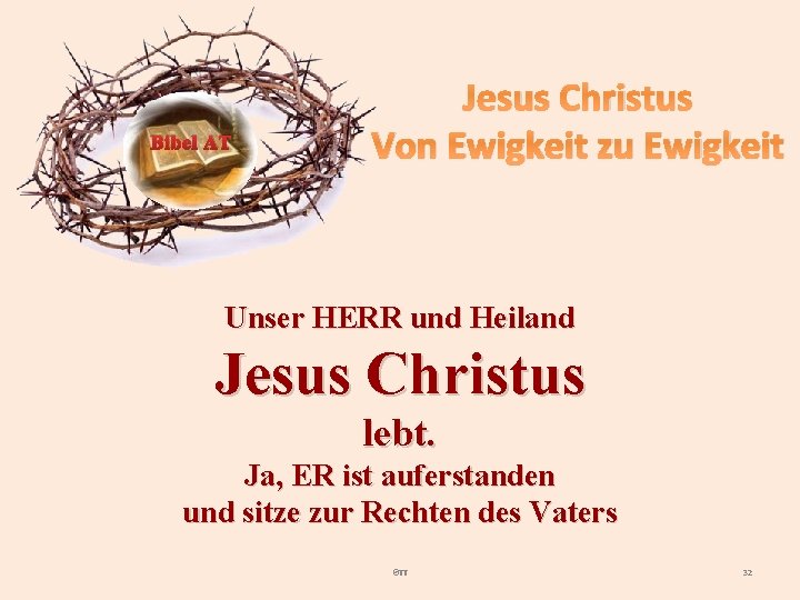 Bibel AT Jesus Christus Von Ewigkeit zu Ewigkeit Unser HERR und Heiland Jesus Christus