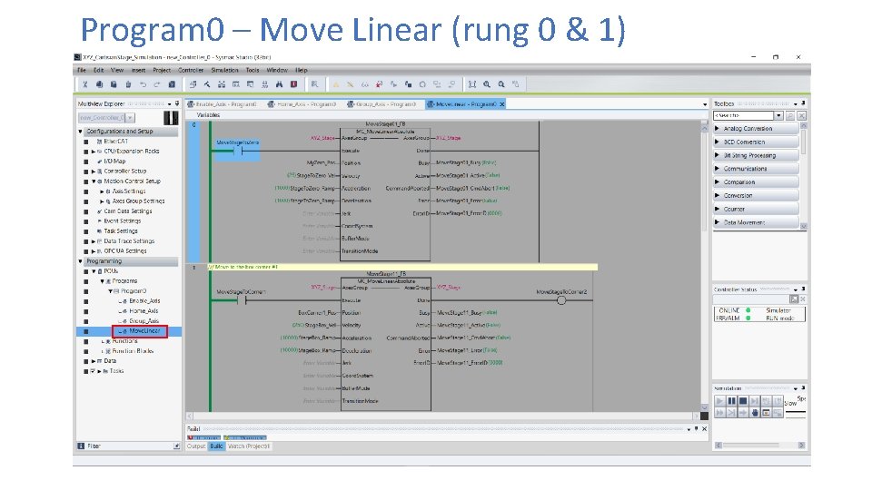 Program 0 – Move Linear (rung 0 & 1) 