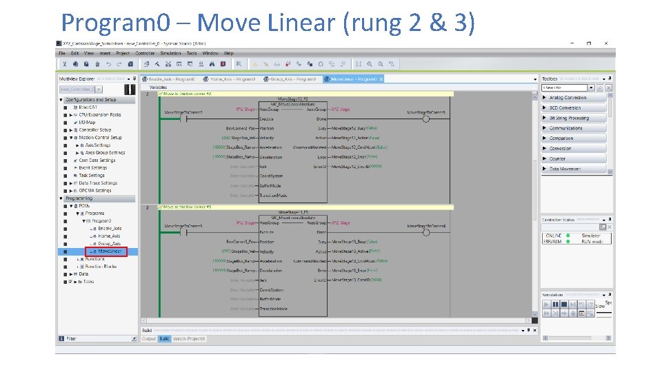 Program 0 – Move Linear (rung 2 & 3) 