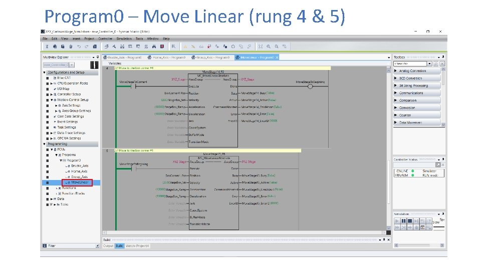 Program 0 – Move Linear (rung 4 & 5) 