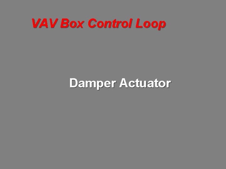VAV Box Control Loop Damper Actuator 