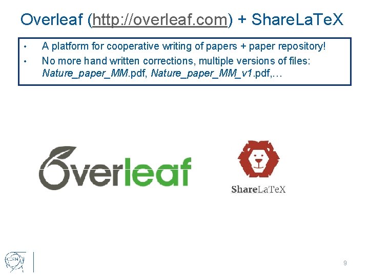 Overleaf (http: //overleaf. com) + Share. La. Te. X • • A platform for