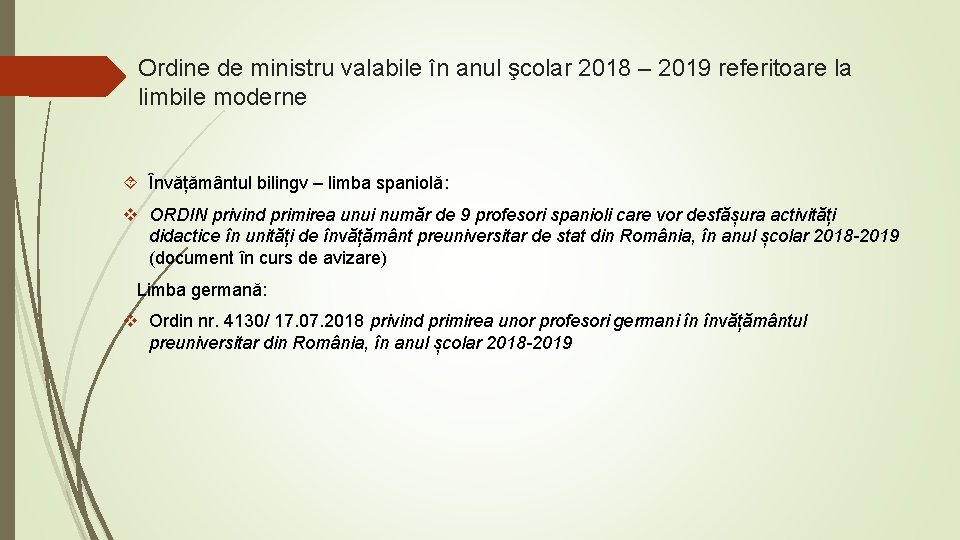 Ordine de ministru valabile în anul şcolar 2018 – 2019 referitoare la limbile moderne