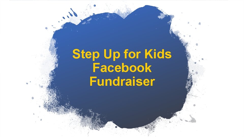 Step Up for Kids Facebook Fundraiser 