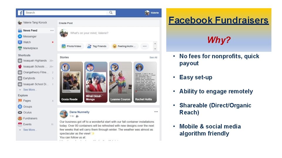 Facebook Fundraisers Why? • No fees for nonprofits, quick payout • Easy set-up •