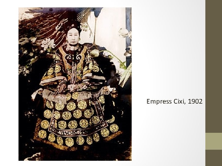 Empress Cixi, 1902 