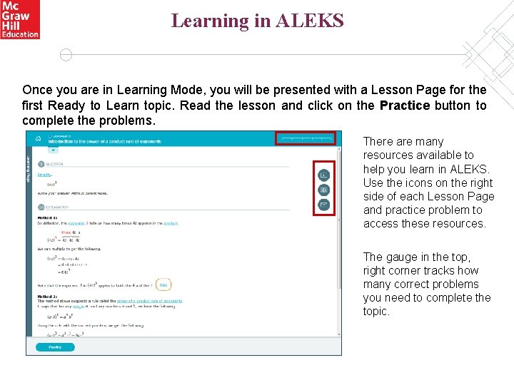 Learning in ALEKS Once you are in Learning Mode, you will be presented with