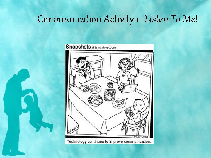 Communication Activity 1 - Listen To Me! 