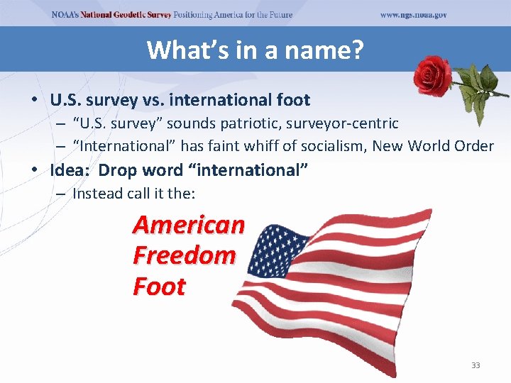 What’s in a name? • U. S. survey vs. international foot – “U. S. What’s in a name? • U. S. survey vs. international foot – “U. S.