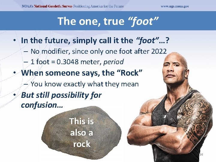 The one, true “foot” • In the future, simply call it the “foot”…? – The one, true “foot” • In the future, simply call it the “foot”…? –