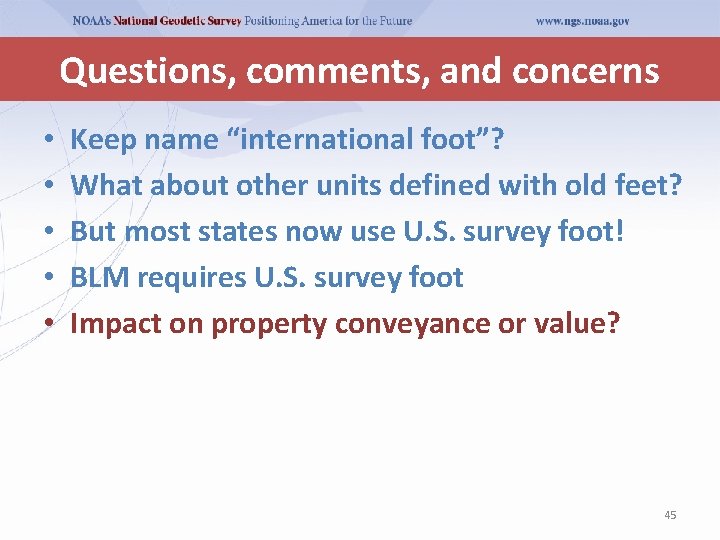 Questions, comments, and concerns • • • Keep name “international foot”? What about other Questions, comments, and concerns • • • Keep name “international foot”? What about other