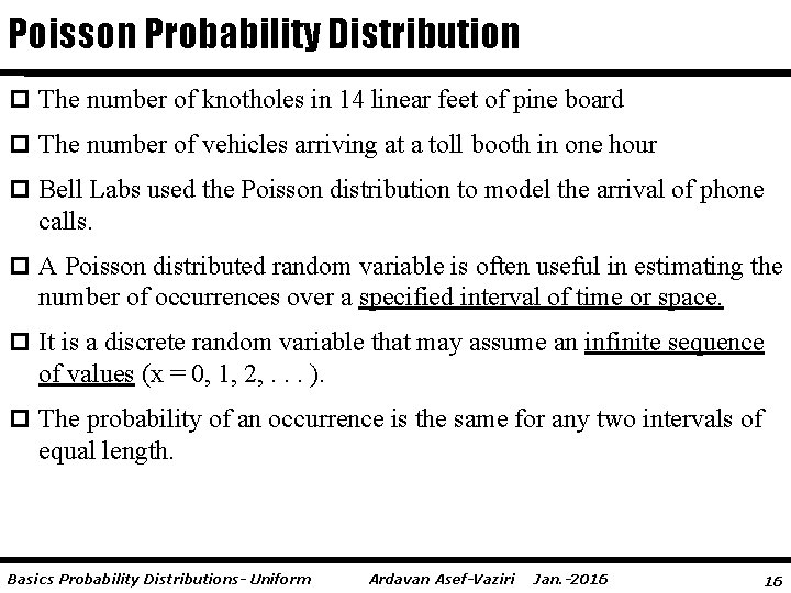 Poisson Probability Distribution p The number of knotholes in 14 linear feet of pine