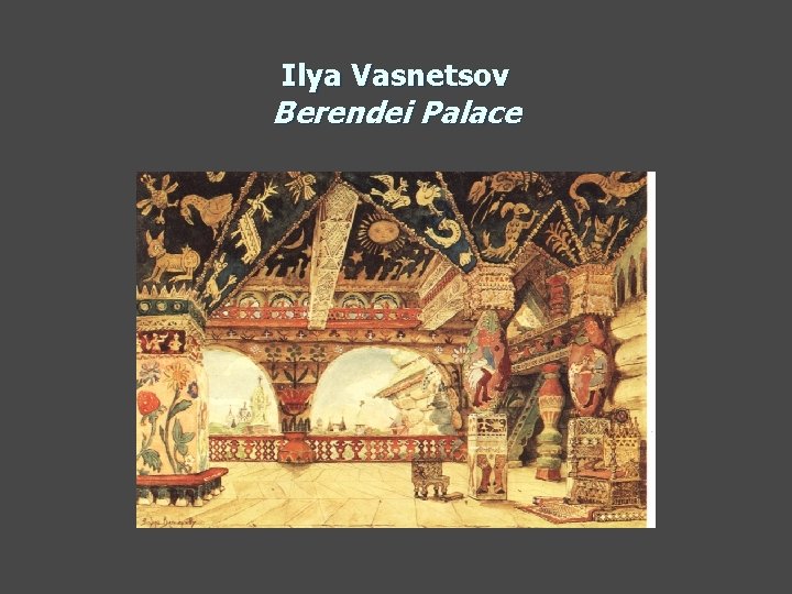 Ilya Vasnetsov Berendei Palace 