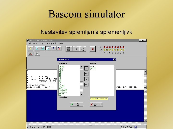 Bascom simulator Nastavitev spremljanja spremenljivk 