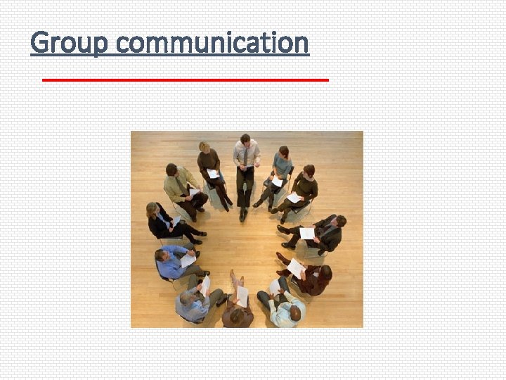 Group communication 