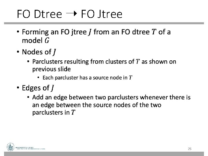 FO Dtree ➝ FO Jtree • 25 