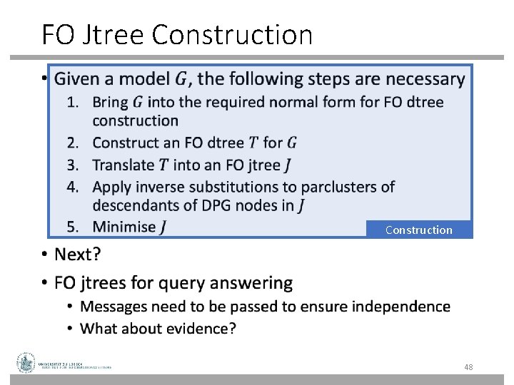 FO Jtree Construction • Construction 48 