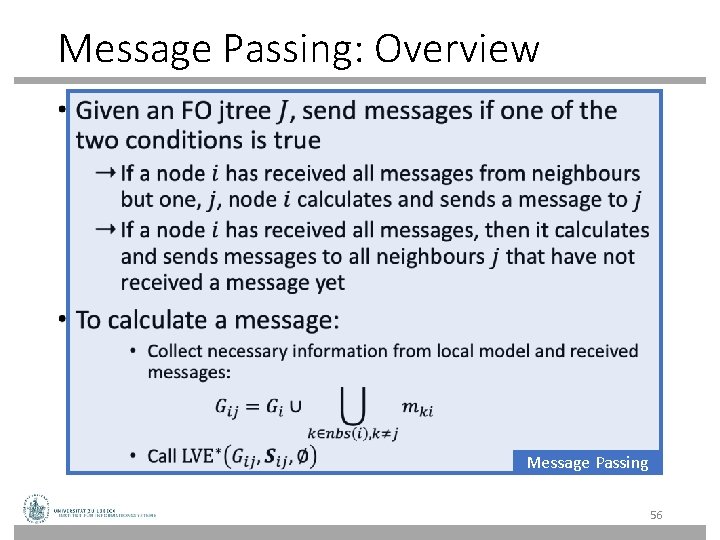 Message Passing: Overview • Message Passing 56 